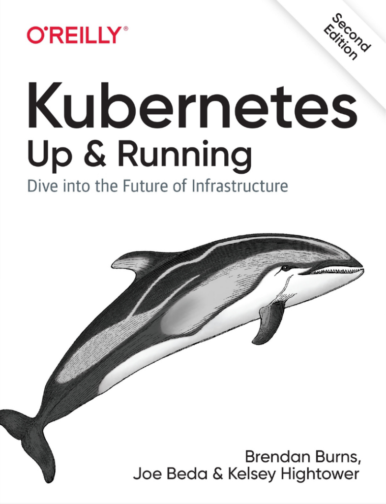 Kubernetes: Up & Running - Dive into the Future of Infrastructure by Brendan Burns, Joe Beda & Kelsey Hightower book cover